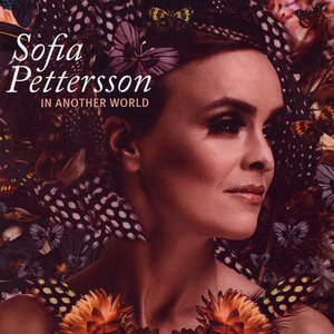 Pettersson, Sofia: in Another World