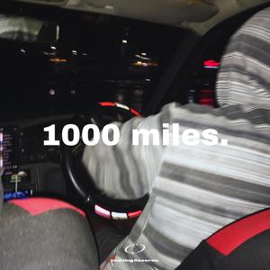1000 miles