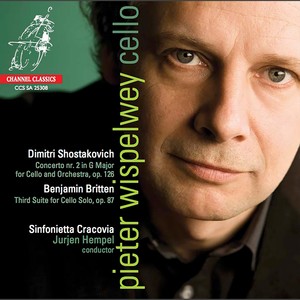 Shostakovich: Cello Concerto No. 2 in G Major, Op. 126 - Britten: Cello Suite No. 3, Op. 87