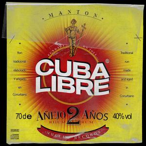 CUBA LIBRE (Explicit)