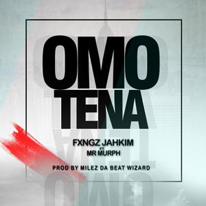 OMO TENA (feat. MR MURPH)