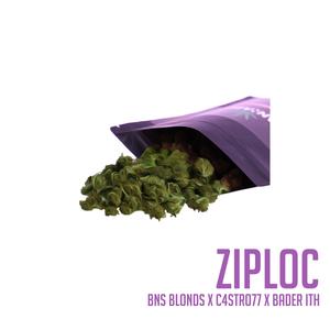 Ziploc (feat. Bns Blonds & Bader in The House) (Explicit)