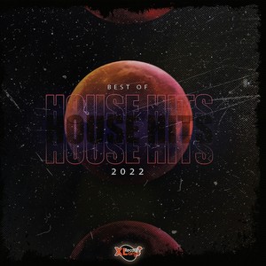 Best of House Hits 2022