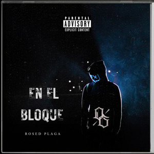 EN EL BLOQUE (Explicit)