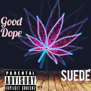 Good Dope (Explicit)