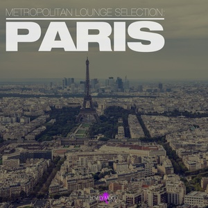 Metropolitan Lounge Selection: Paris