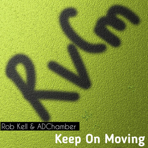 Keep On Moving