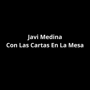 Con las Cartas en la Mesa