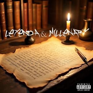 Leyenda & millenary (feat. Pedroflyght & Paranoico)