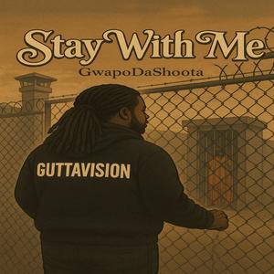 Stay Wit Me (Explicit)