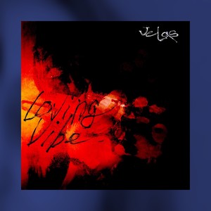 Loving vibe (Explicit)