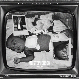 Mr Stephenson: The Mixtape (Explicit)