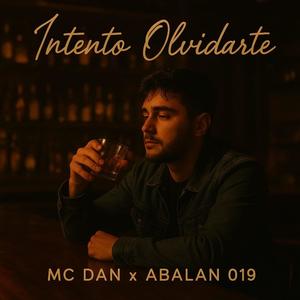 Intento olvidarte (Explicit)