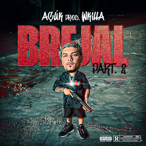 Brejal 2 (Explicit)
