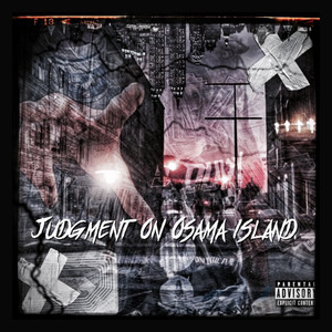 Judgement On Osama Island (Explicit)