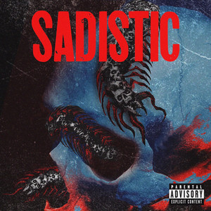 SADISTIC (Explicit)