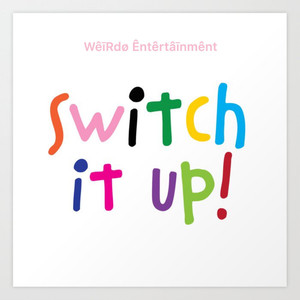 Switch It up! (Explicit)