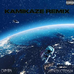 KAMIKAZE (feat. CRIM$IN) (REMIX|Explicit)