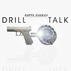 Drill Talk (Explicit)