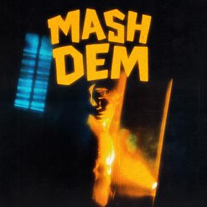 Mash Dem