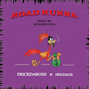 Roadrunna (Explicit)