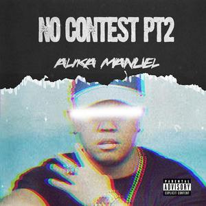 No Contest Pt. 2 (Explicit)