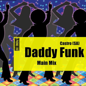 Daddy Funk (Main Mix)
