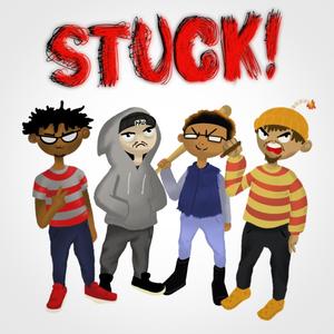 STUCK! (feat. Kilmazi, Alkolonia & DestroyOctane) [Explicit]