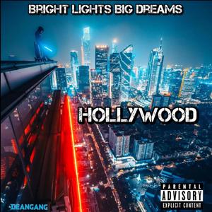 Bright Lights Big Dreams (Explicit)