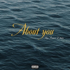 About you (feat. Dalen) [Explicit]