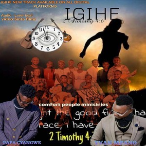 Igihe (feat. Papa Cyangwe & Yvan Mpano)