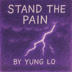 Stand the Pain (Explicit)