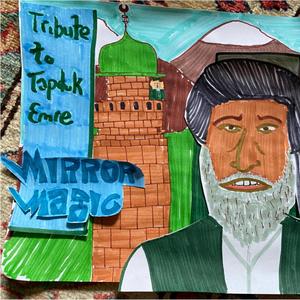 Tribute to Tapduk Emre