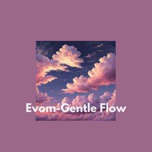 Gentle Flow