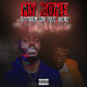 My Zone (feat. Dtain) [Explicit]