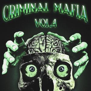 Criminal Mafia, Vol. 4 (Explicit)