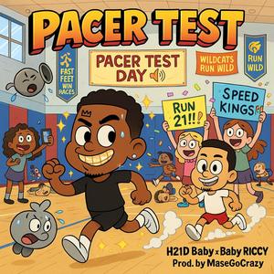 Pacer Test (feat. Baby Riccy) (Explicit)