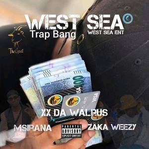 WEST SEA (Trap Bang) [Explicit]