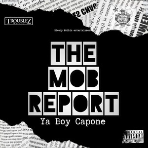 The Mob Report (Explicit)