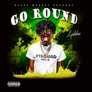 Go Round (Explicit)