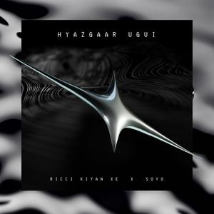 Hyazgaar ugui (feat. Soyo) (Explicit)