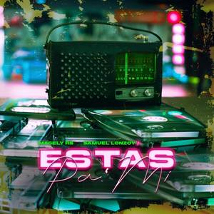 Magely Rs - Estás Pa Mi