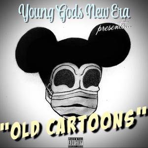 Old Cartoons (feat. Villaigne, MoBenji, Kurt Lie93 & Xa Da God) [Explicit]