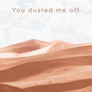 You dusted me off (feat. Dana Miller & Ruthanne Lee Neveu)