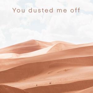 You dusted me off(feat. Dana Miller & Ruthanne Lee Neveu)