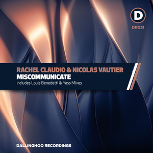 Miscommunicate (Louis Benedetti Vocal Mix)