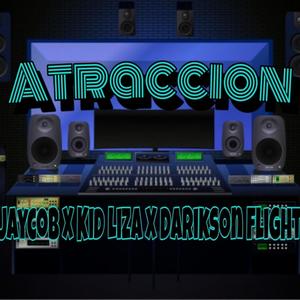 Atracción(feat. kid liza & jaycob)