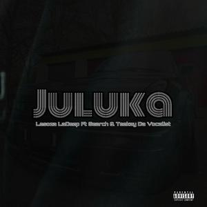 Juluka (feat. Search & Teekay Da vocalist)