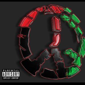 Peace(feat. Teesh Da Beast & Kay C) (Explicit)