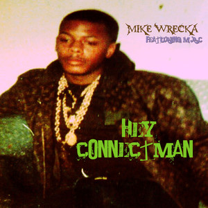 Hey Connectman (Explicit)